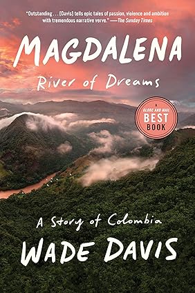 Magdalena: River of Dreams: A Story of Colombia