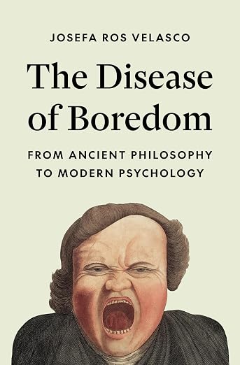 The Disease of Boredom: From Ancient Philosophy to Modern Psychology