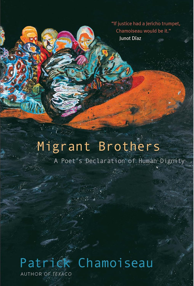 Migrant Brothers: A Poet’s Declaration of Human Dignity