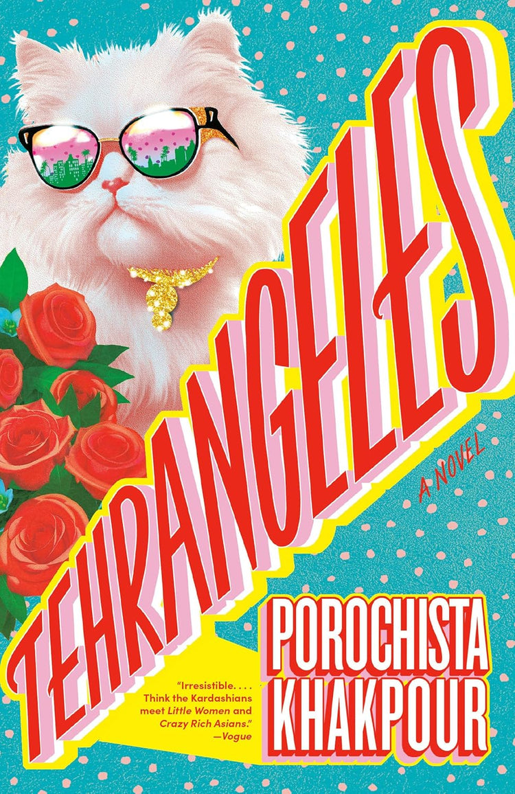 Tehrangeles: A Novel