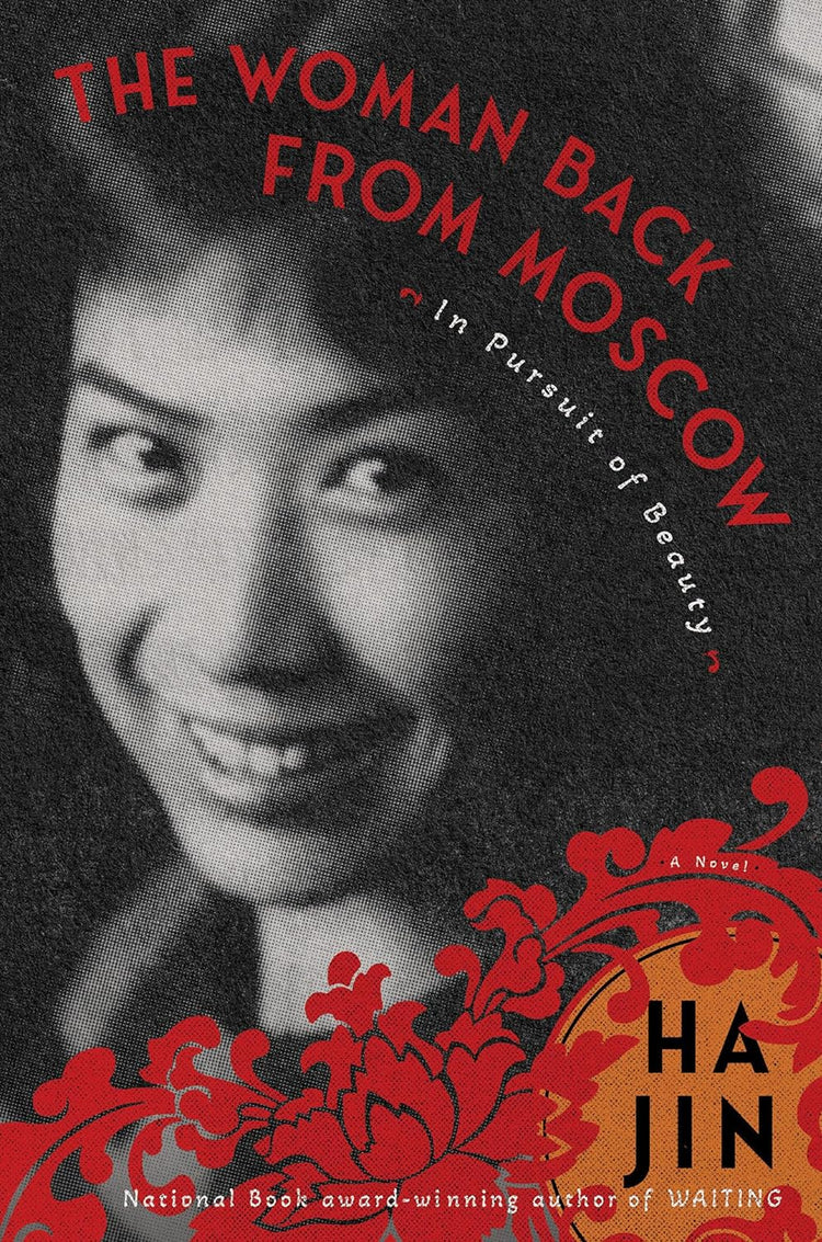 The Woman Back From Moscow: In Pursuit of Beauty