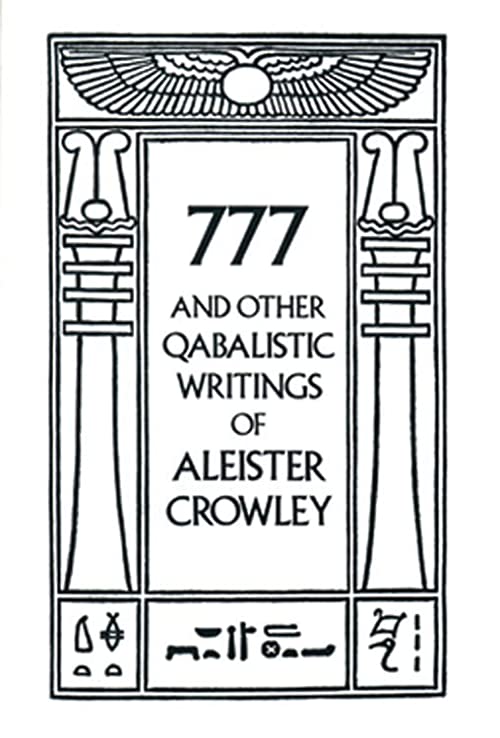 777 & Other Qabalistic Writings of Aleister Crowley