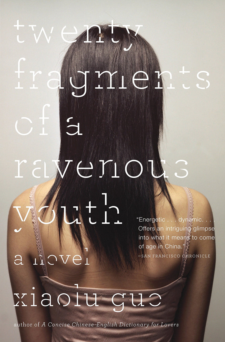 Twenty Fragments Of A Ravenous Youth