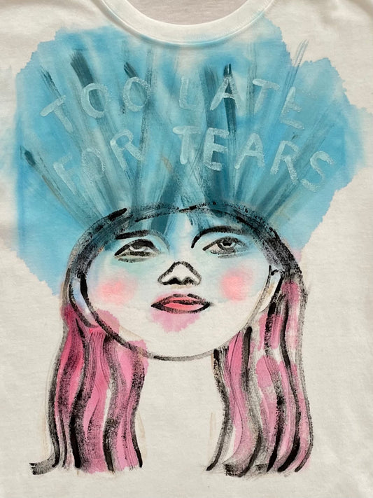 Hand-Painted T-Shirt - Too Late For Tears (Small)