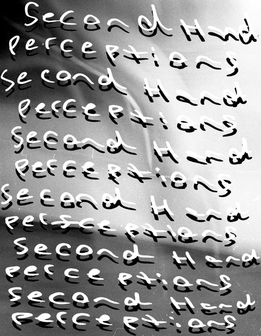 Second Hand Perceptions