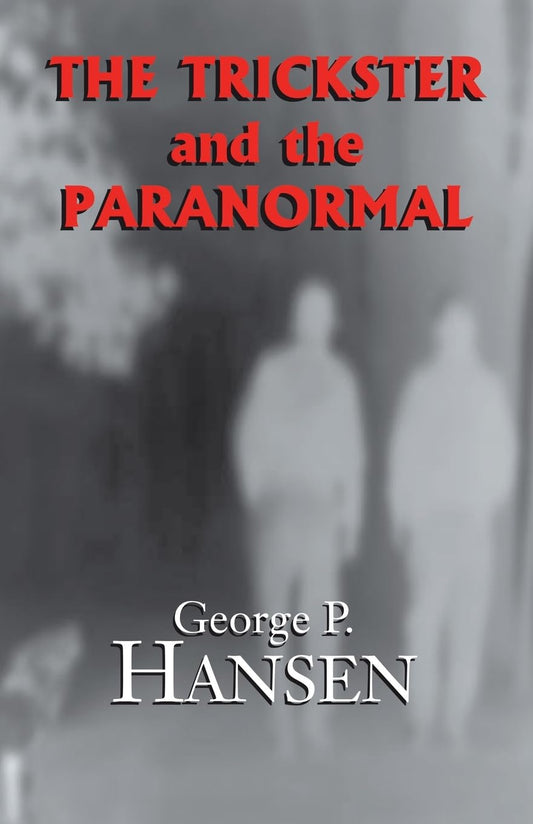 The Trickster and the Paranormal