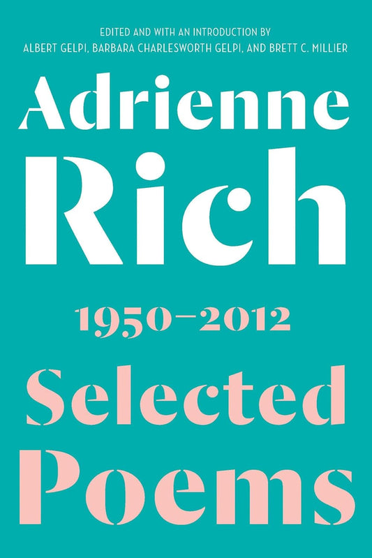 Selected Poems (Rich): 1950-2012