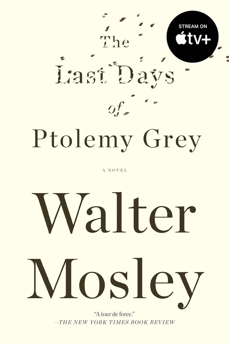 The Last Days Of Ptolemy Grey: A Novel
