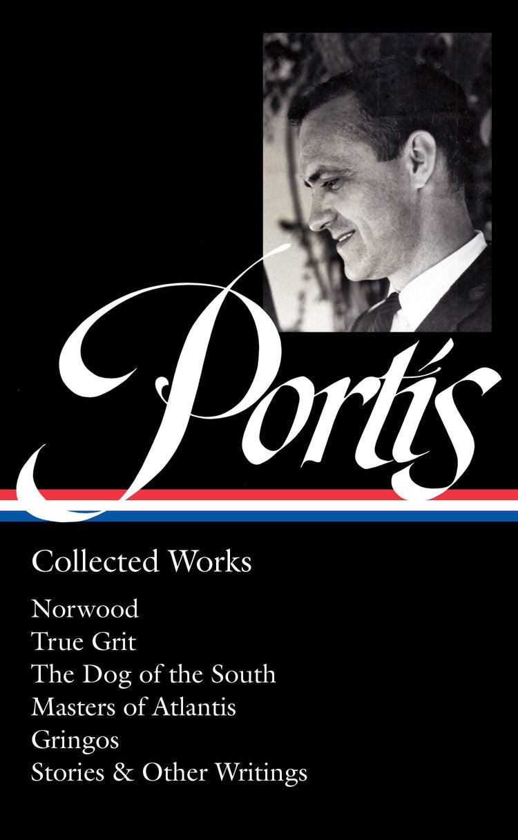 Charles Portis: Collected Works
