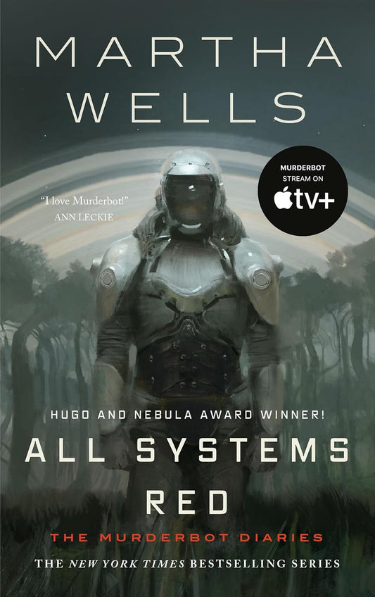 All Systems Red: The Murderbot Diaries