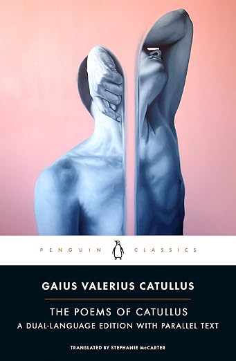 The Poems of Catullus: A Dual-Language Edition with Parallel Text