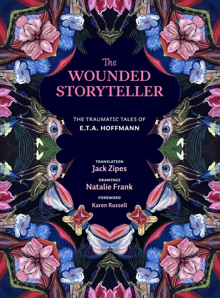 The Wounded Storyteller: The Traumatic Tales of E. T. A. Hoffmann