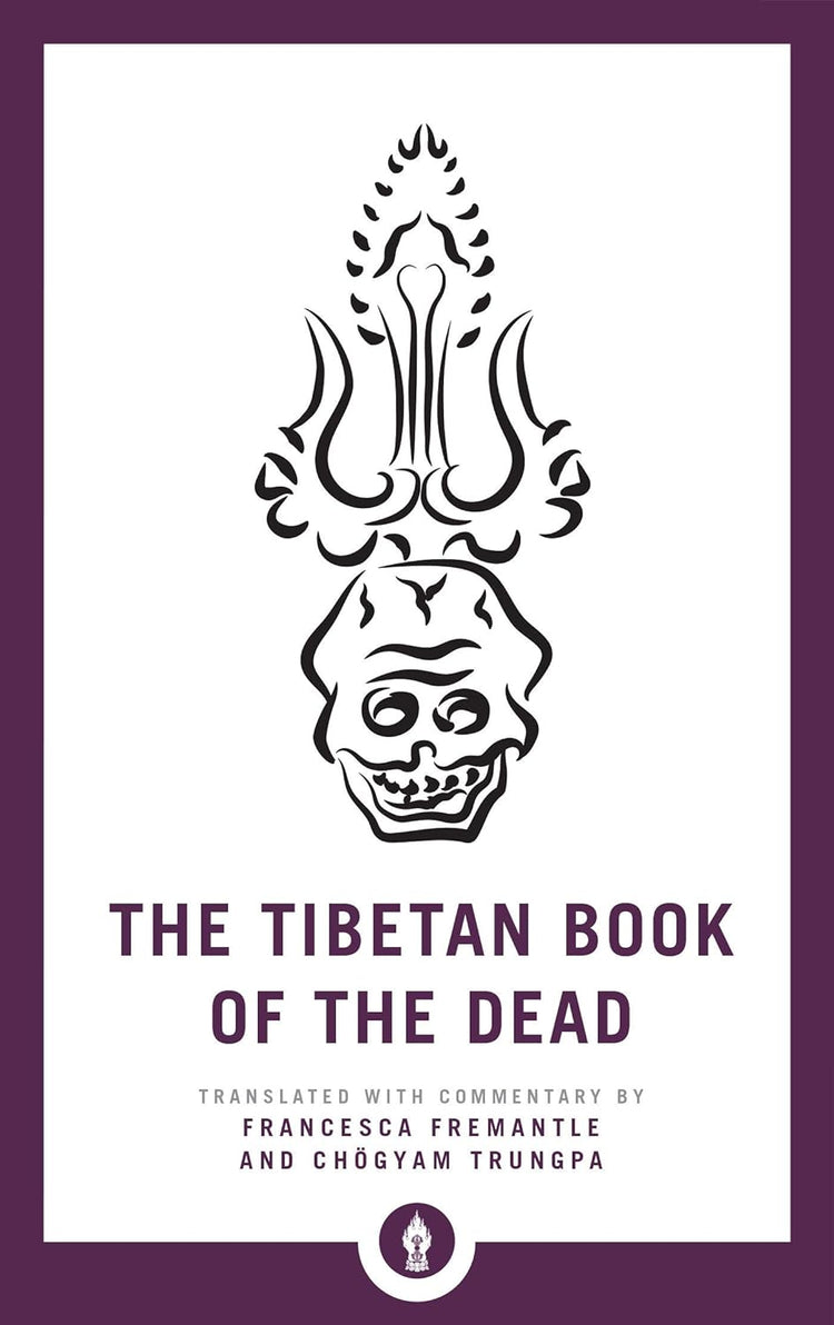 The Tibetan Book of the Dead