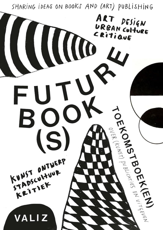 Future Book(s): Sharing Ideas on Books and (Art) Publishing