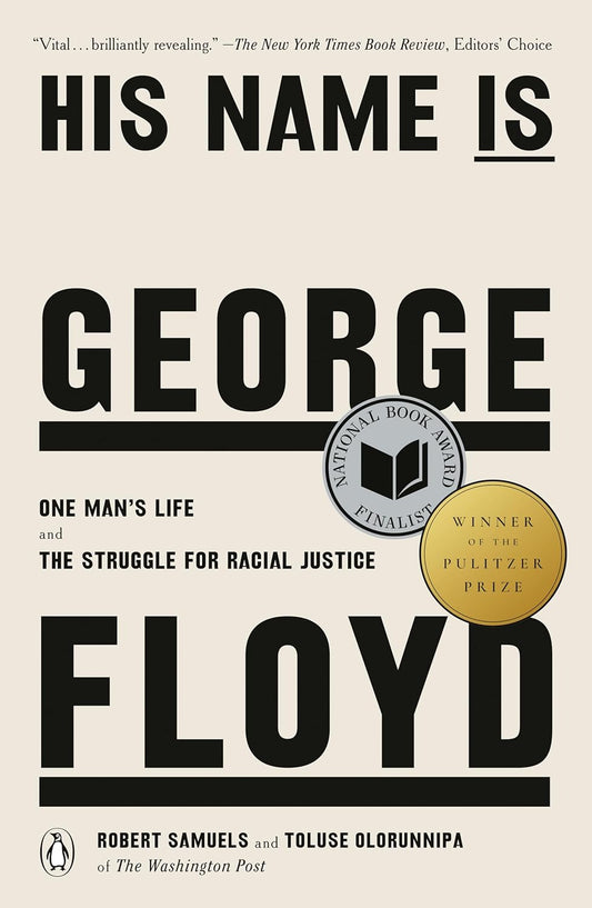 His Name is George Floyd: One Man's Life and the Struggle for Racial Justice