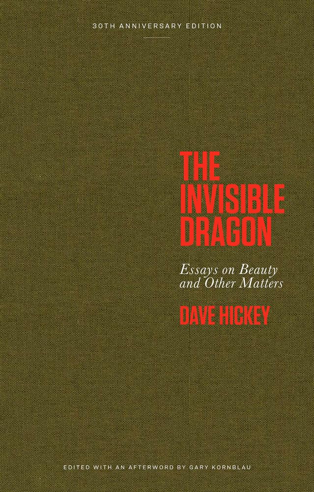 The Invisible Dragon: Essays on Beauty and Other Matters
