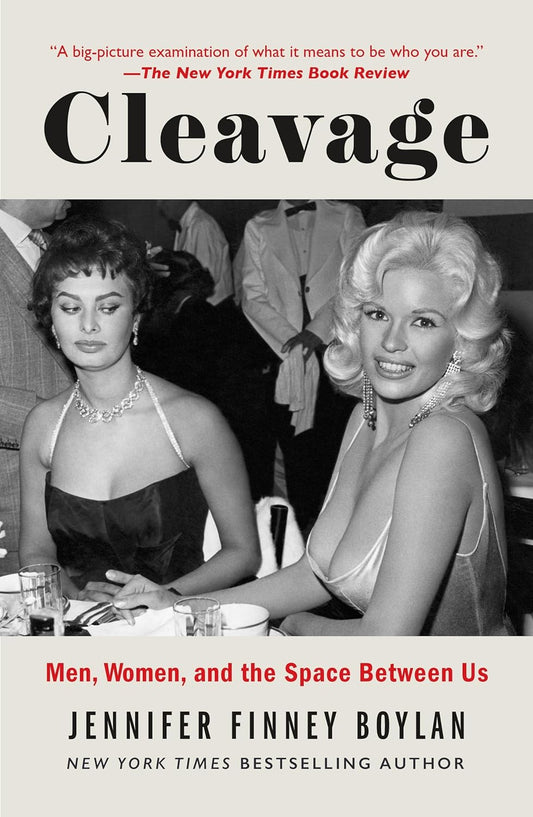 Cleavage: Men, Women, and the Space Between Us