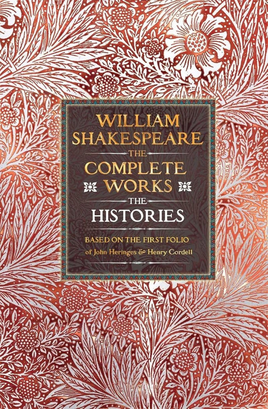 William Shakespeare Complete Works The Histories