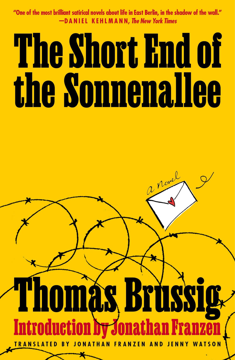 The Short End of the Sonnenallee: A Novel