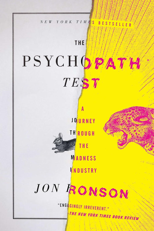 The Psychopath Test: A Journey Through the Madness Industry