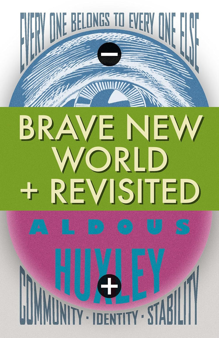 Brave New World & Brave New World Revisited