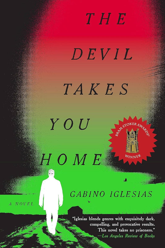 The Devil Takes You Home