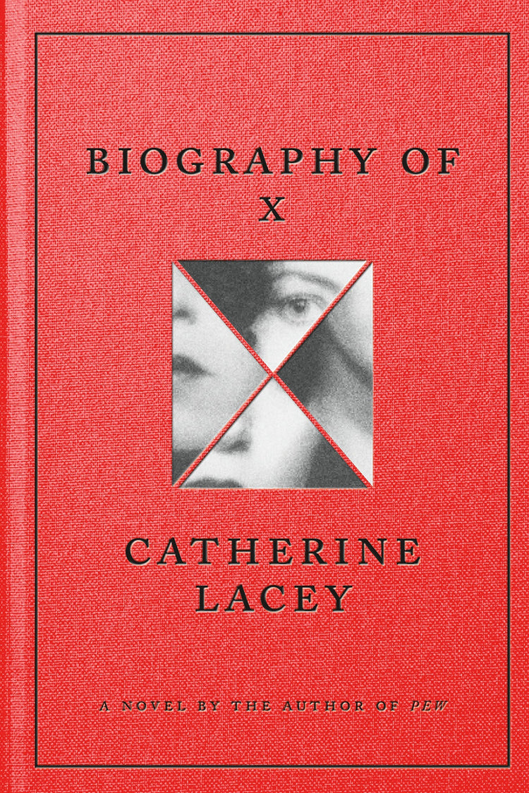 Biography Of X: A Novel