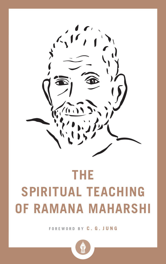 The Spiritual Teachings of Ramana Maharshi