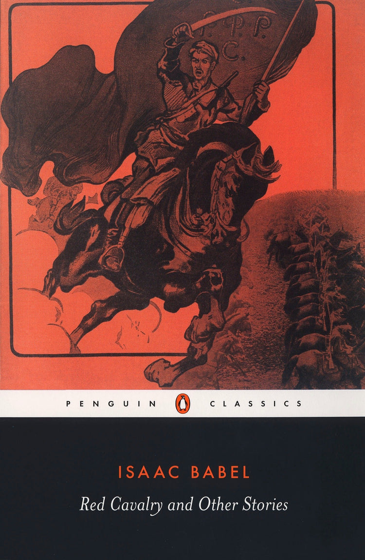 Red Cavalry and Other Stories (Penguin Classics)