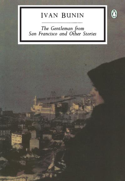 The Gentleman From San Francisco And Other Stories